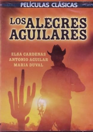 Amazon Com Los Alegres Aguilares Movies Tv amazon com los alegres aguilares