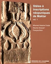 Stèles à inscriptions néopuniques de Maktar