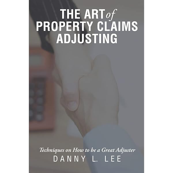 How to Master the Art of a Claims Adjuster in Texas