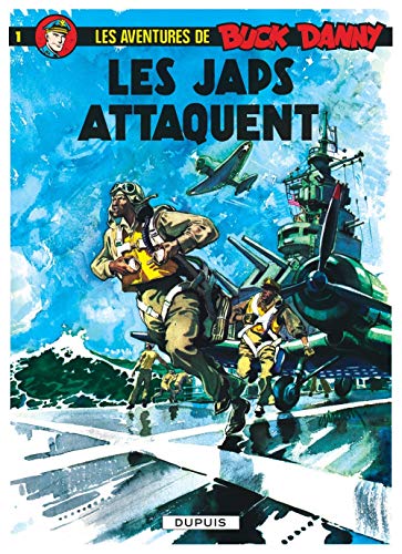 Buck Danny, tome 1 : Les Japs attaquent by Victor Hubinon, Jean-Michel Charlier