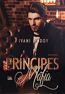 Livro Vingança (Príncipes da máfia Livro 1)