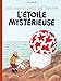 Les Aventures de Tintin : L'Etoile mystérieuse : Edition fac-similé en couleurs by 