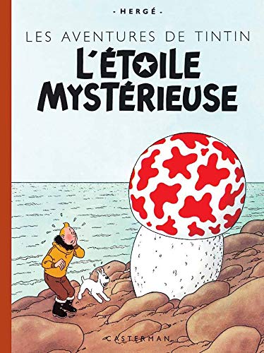 Les Aventures de Tintin : L'Etoile mystérieuse : Edition fac-similé en couleurs by Hergé