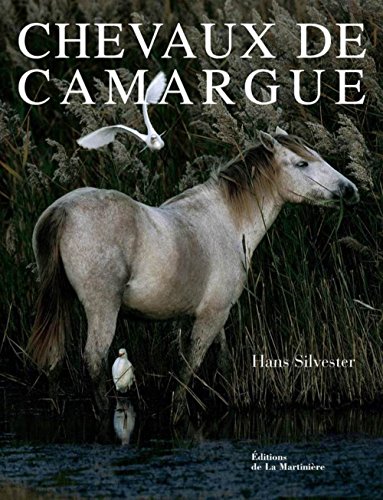 Chevaux de Camargue by Hans Silvester (Paperback)