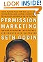 Permission Marketing: Turning Strangers Into Friends And Friends Into Customers
