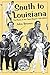 South to Louisiana: The Music of the Cajun Bayous 2nd Edition by 