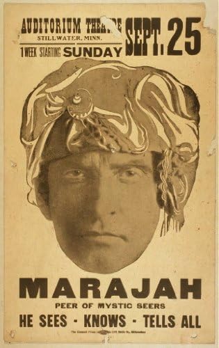 Poster Marajah Peer of Mystic seers : he sees, Knows, Tells All. 1923