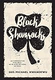 Black Shamrocks: Accommodation Available - No Blacks, No Dogs, No Irish by