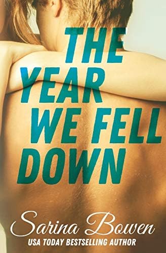 The Year We Fell Down: 1 (Ivy Years) Paperback – 21 Mar. 2014