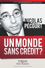 Un  monde sans crédit ?