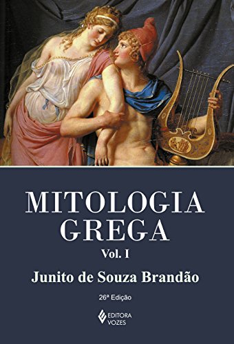 Mitologia Grega Volume I Volume 1 Pdf Download Junito De Souza Brandao Giosapleika