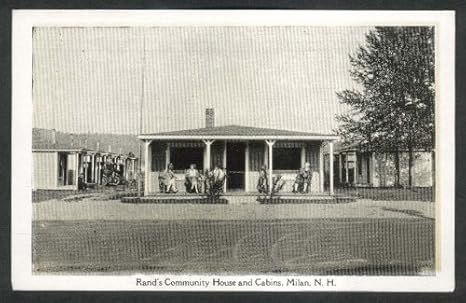 Rand S Community House Cabins Milan Nh Postcard 1920s At