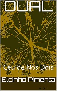 Livro DUAL: Céu de Nós Dois