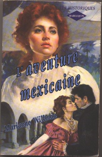 L' aventure mexicaine