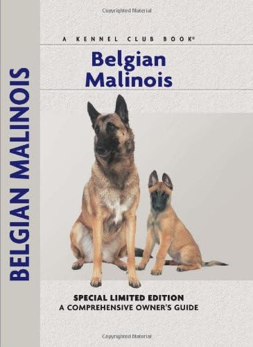 Belgian Malinois (Comprehensive Owner's Guide)
