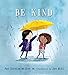 Be Kind by Pat Zietlow Miller, Jen Hill