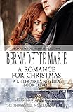 A Romance for Christmas (The Keller Family Series Book 11)