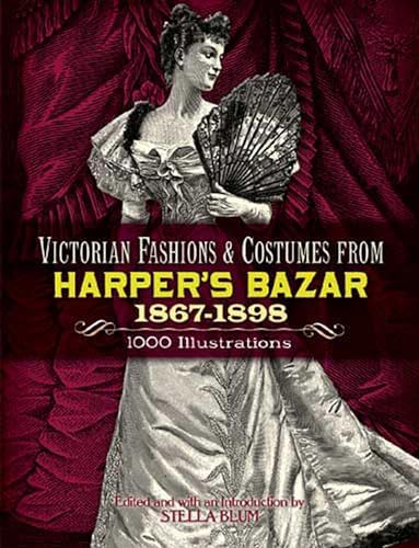 Directoire Revival Fashions 1888-1889: 57 Patterns with Fashion