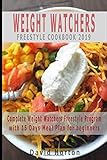 WEIGHT WATCHERS: Complete Weight Watchers Freestyle Program with 15 Days Meal Plan for beginners by 