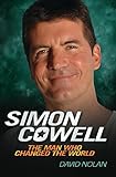 Simon Cowell - The Man Who Changed the World by 