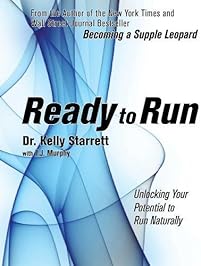 Ready to Run: Unlocking Your Potential to Run Naturally
