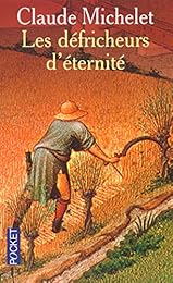Les  défricheurs d'éternité