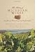 The History of Michigan Wines: 150 Years of Winemaking along the Great Lakes (American Palate) by Sharon Kegerreis, Lorri Hathaway