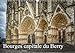 Bourges, capitale du Berry 2020: La face cachee de Bourges (Calvendo Places) (French Edition) by 