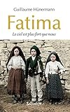 Fatima : Le ciel est plus fort que nous by 