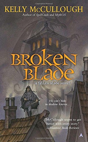 Broken Blade (A Fallen Blade Novel)