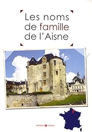 Les  noms de famille de l'Aisne
