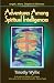 Adventures Among Spiritual Intelligences: Angels, Aliens, Dolphins & Shamans by Timothy Wyllie