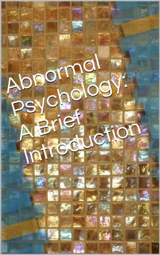 Abnormal Psychology: A Brief Introduction