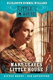 Mary Ingalls on Her Own (Little House Sequel)
