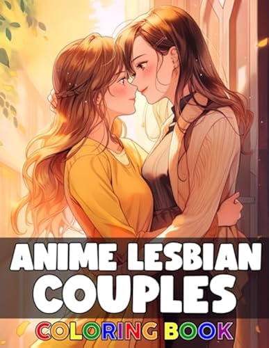 Anime Lesbian Couples Coloring Book: Your Favourite Characters With ...