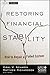 Restoring Financial Stability: How to Repair a Failed System