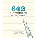 642 Tiny Things to Write About