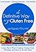 The Definitive Way to go Gluten Free by
