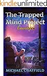 The Trapped Mind Project (Emerilia Book 1)
