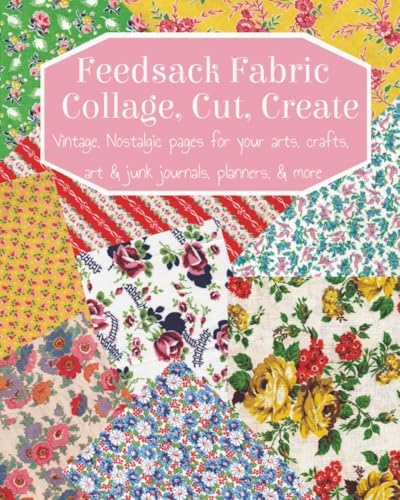 Vintage Feed Sacks: Fabric From the Farm (Schiffer Books): Miller