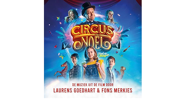 Circus Noel (De Muziek Uit de Film) by Laurens Goedhart \u0026 Fons Merkies on  Amazon Music - Amazon.com