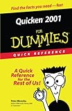 Quicken 2001 For Dummies Quick Reference (For Dummies Series) by Peter Weverka