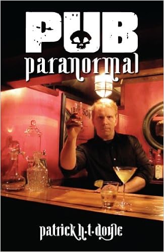 Pub Paranormal Patrick H T Doyle 9780978613242 Amazon Com Books