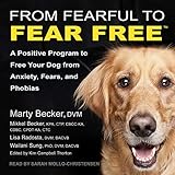 From Fearful to Fear Free: A Positive Program to