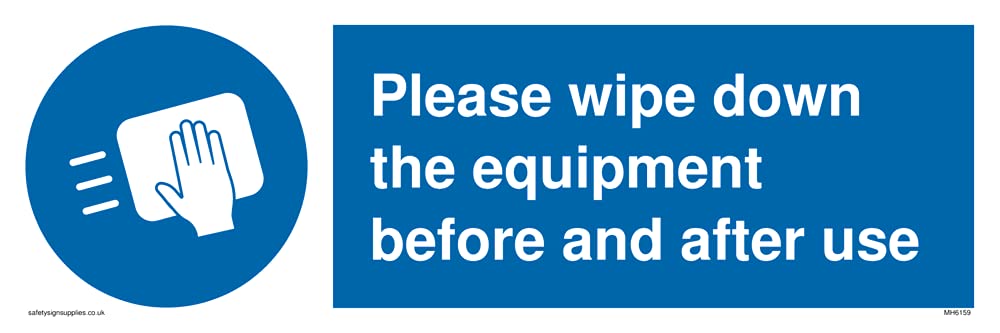 Please wipe down the equipment before and after use Sign - 300x100mm - L31