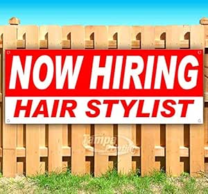 Amazon Com Now Hiring Hair Stylist 13 Oz Heavy Duty Vinyl Banner