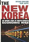 Image de The New Korea: An Inside Look at South Korea's Economic Rise