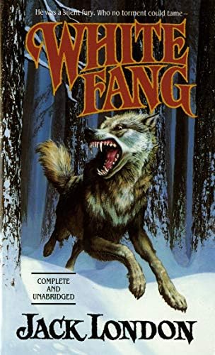 White Fang Mass Market Paperback – Unabridged, September 15, 1989