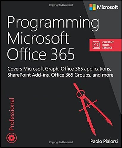 Programming Microsoft Office 365 (includes Current Book Service): Covers Microsoft Graph, Office 365 applications, SharePoint Add-ins, Office 365 Groups, and more (Developer Reference) Programming Microsoft Office 365 (includes Current Book Service): Covers Microsoft Graph, Office 365 applications, SharePoint Add-ins, Office 365 Groups, and more (Developer Reference)