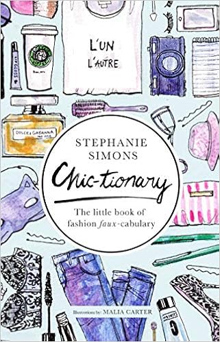 Amazoncom Chic Tionary The Little Book Of Fashion Faux - 